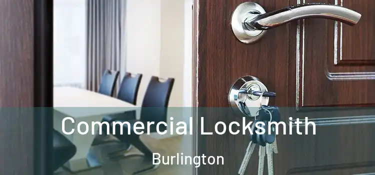 Commercial Locksmith Burlington